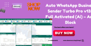 Auto WhatsApp Business Sender Turbo Pro V13.1 Full Activated Ai – Anti Block.png